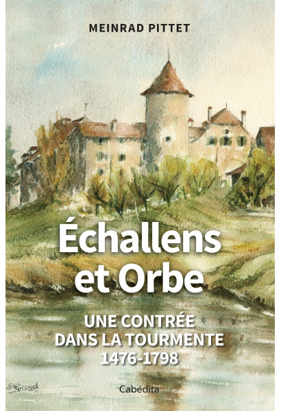 ECHALLENS ET ORBE