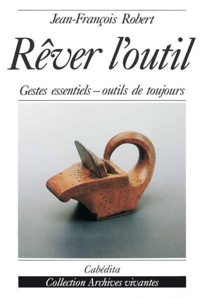 RÊVER L´OUTIL