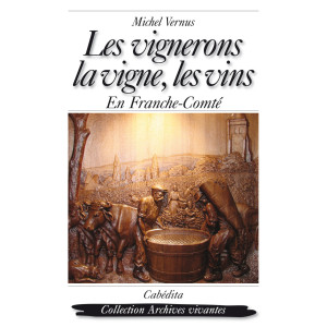 LES VIGNERONS, LA VIGNE, LES VINS