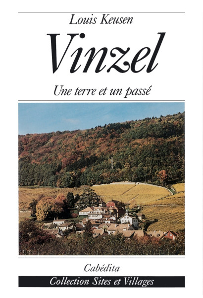 VINZEL - UNE TERRE ET UN PASSÉ