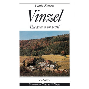 VINZEL - UNE TERRE ET UN PASSÉ