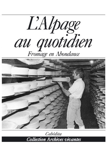 L'ALPAGE AU QUOTIDIEN