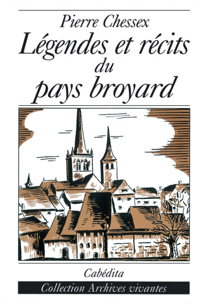 LÉGENDES ET RÉCITS DU PAYS BROYARD