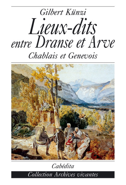 LIEUX-DITS ENTRE DRANSE ET ARVE