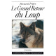 LE GRAND RETOUR DU LOUP