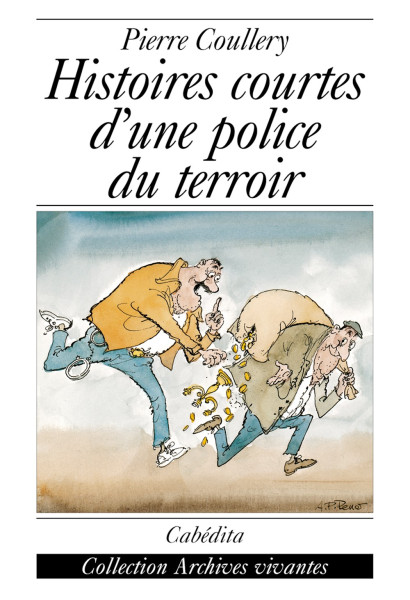 HISTOIRES COURTES D'UNE POLICE DU TERROIR