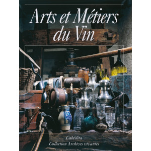 ARTS ET MÉTIERS DU VIN