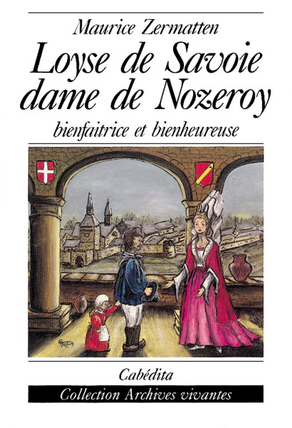 LOYSE DE SAVOIE DAME DE NOZEROY