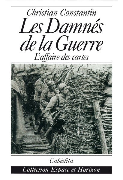 LES DAMNÉS DE LA GUERRE