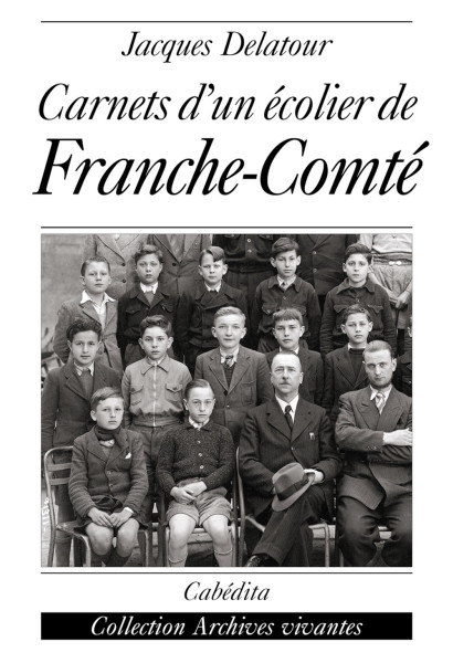 CARNETS D'UN ÉCOLIER DE FRANCHE-COMTÉ