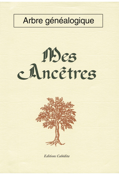 MES ANCÊTRES