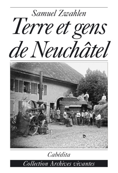 TERRE ET GENS DE NEUCHÂTEL