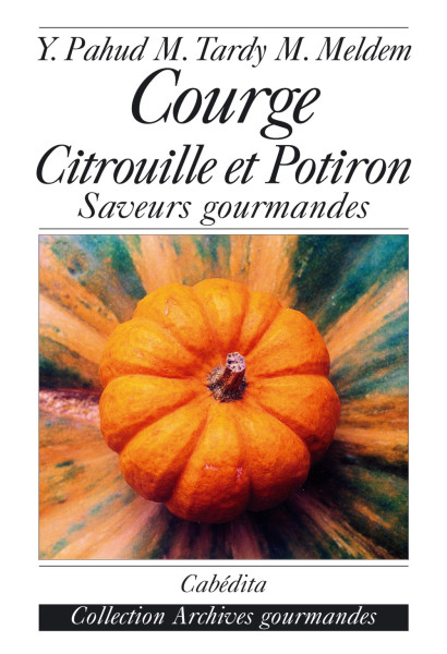 COURGE, CITROUILLE ET POTIRON