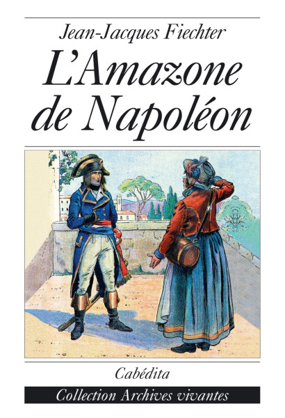 L’AMAZONE DE NAPOLÉON