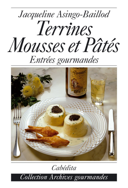 TERRINES, MOUSSES ET PÂTÉS