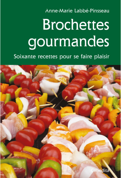 BROCHETTES GOURMANDES