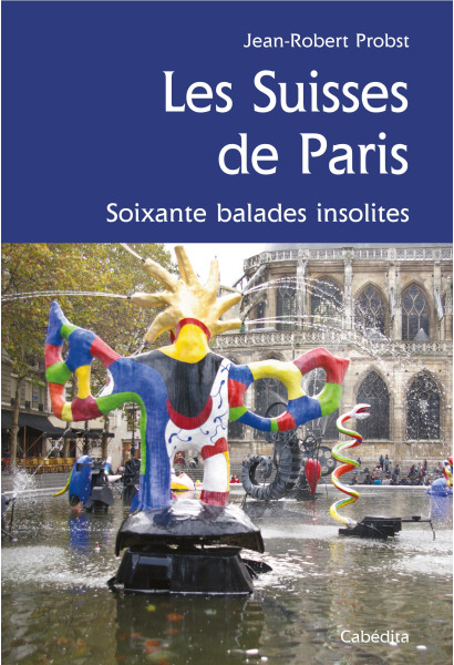 LES SUISSES DE PARIS