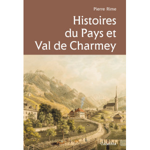 HISTOIRES DU PAYS ET VAL DE CHARMEY