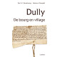 DULLY, DE BOURG EN VILLAGE