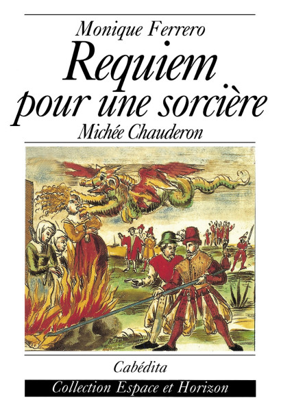 REQUIEM POUR UNE SORCIÈRE - M. CHAUDERON