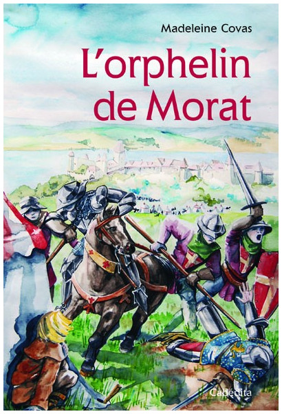 L'ORPHELIN DE MORAT