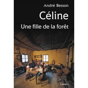 CELINE UNE FILLE DE LA FORÊT