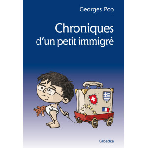 CHRONIQUES D'UN PETIT IMMIGRE