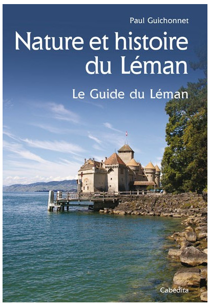 NATURE ET HISTOIRE DU LÉMAN