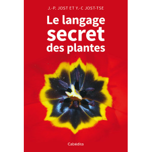 LE LANGAGE SECRET DES PLANTES