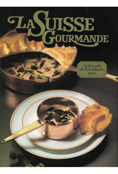 LA SUISSE GOURMANDE