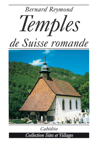 TEMPLES DE SUISSE ROMANDE